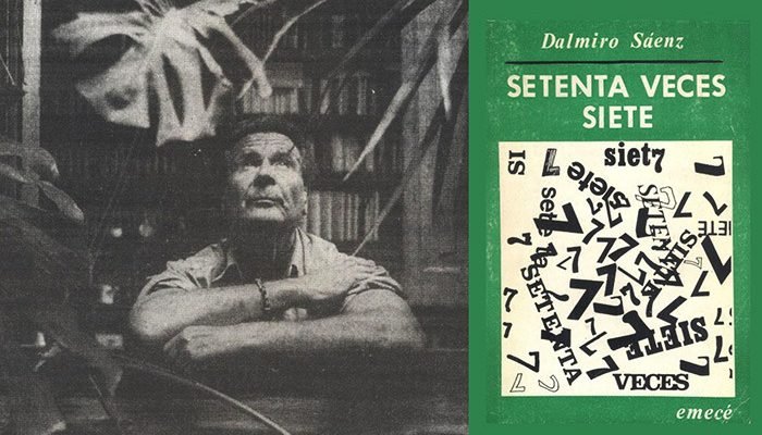 Dalmiro Sáenz: Setenta Veces Siete